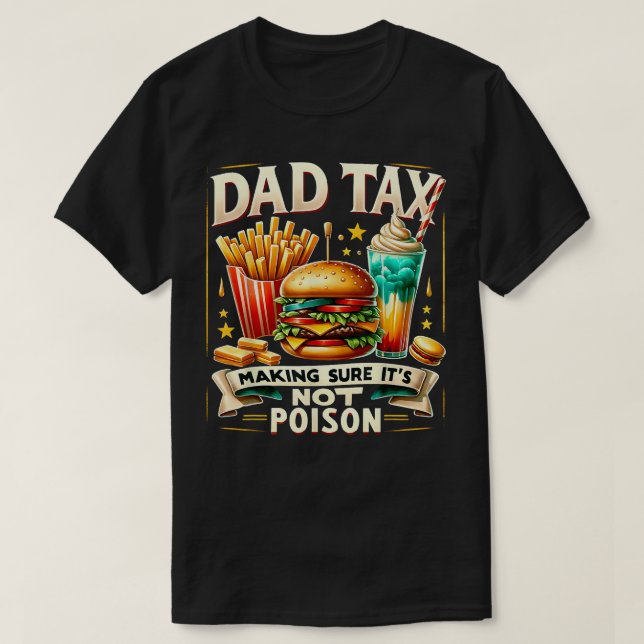 Camiseta Cita divertida, impuesto a papá, asegurándose de q (Diseño del anverso)