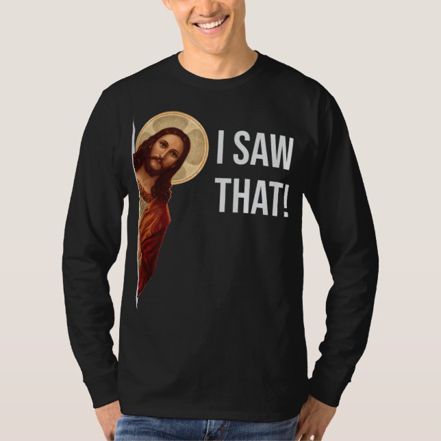 Camiseta Cita divertida Jesús Meme Vi Ese Cristiano (Anverso)