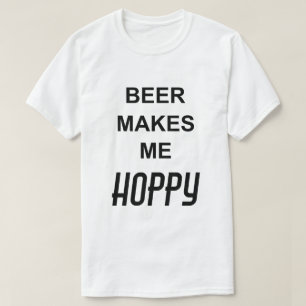 Camiseta Cita Divertida LA CERVEZA ME HACE FELIZ