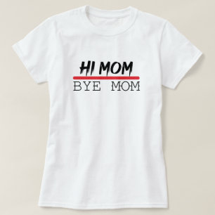 Camiseta Cita divertida mami, hola mamá, adiós mamá, famili
