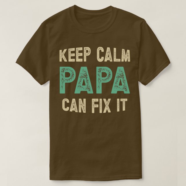 Camiseta Cita divertida Mantener a papá tranquilo puede arr (Diseño del anverso)