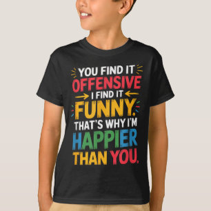 Camiseta Cita divertida ofensiva humor sarcástica sensación