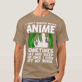 Camiseta Cita divertida Otaku Anime