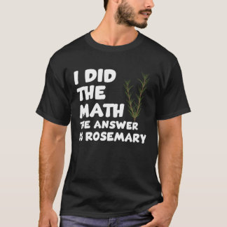 Camiseta Cita divertida para amantes del romero Ama las pla