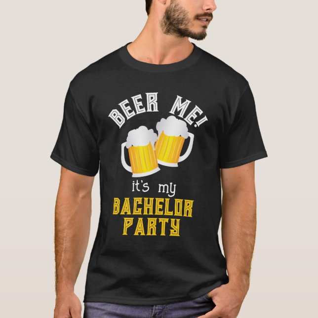 Camiseta Cita divertida para beer beer de soltero (Anverso)