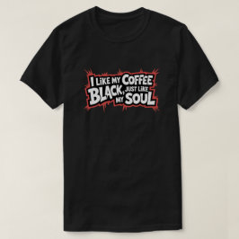 Camiseta Cita divertida para café Black Soul