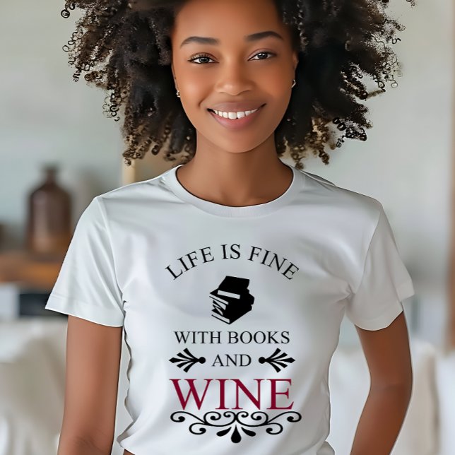 Camiseta cita divertida para libros y amantes del vino (Subido por el creador)