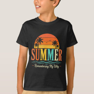 Camiseta Cita divertida para maestros de verano recordando