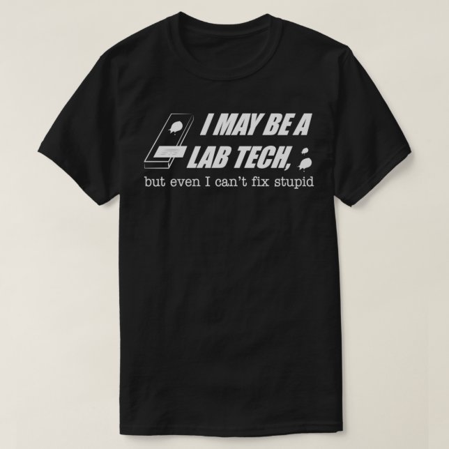 Camiseta Cita divertida para técnico de laboratorio de medi (Diseño del anverso)