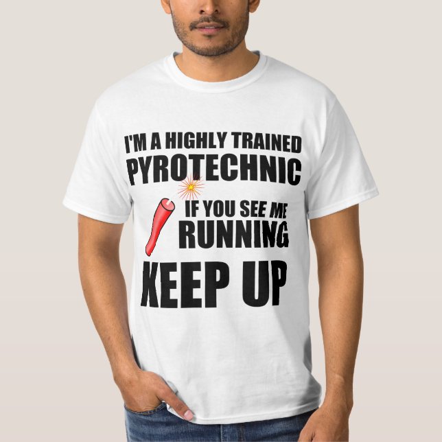 Camiseta Cita divertida: Pirotécnica entrenada (Anverso)