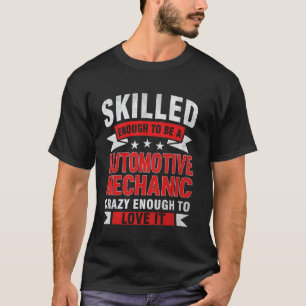 Camiseta Cita Divertida Profesión Mecánico Automotriz Hábil