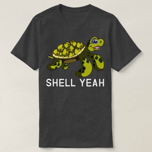 Camiseta Cita divertida Pun Shell Yeah Turtles (Diseño del anverso)