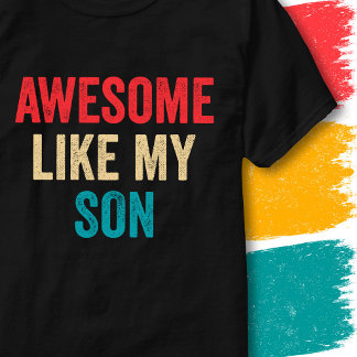 Camiseta Cita Divertida Retro Vintage Increíble Como Mi Hij