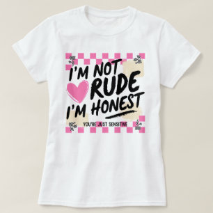 Camiseta Cita divertida sarcástica rosa No soy grosera, soy