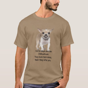 Camiseta Cita Divertida sobre la Vida con Perro Chihuahua