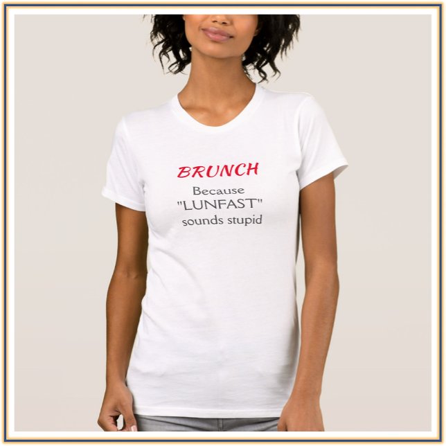 Camiseta Cita divertida sobre los brunch rojos y negros (Subido por el creador)