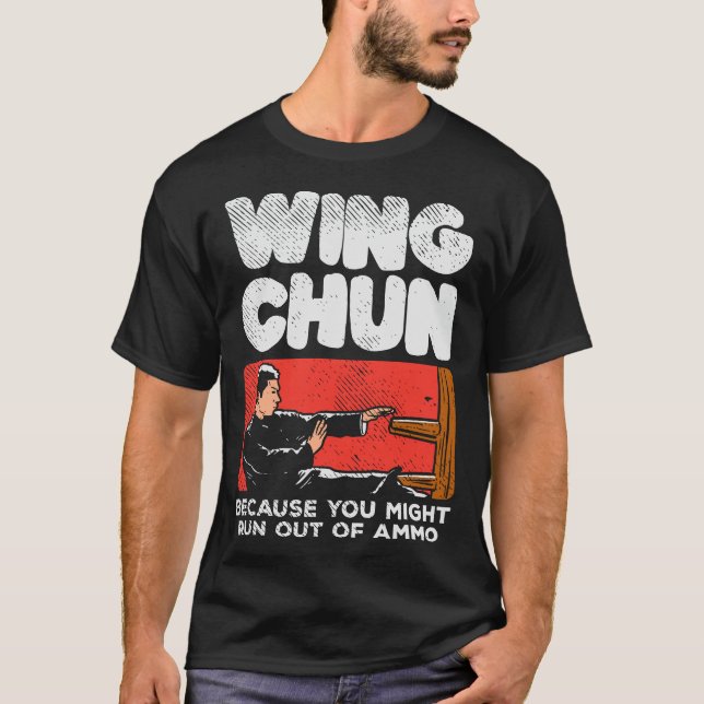 Camiseta Cita divertida sobre Wing Chun Fighter en artes ma (Anverso)