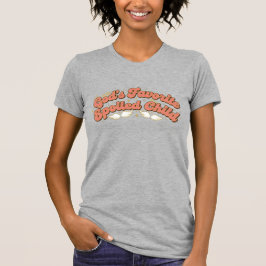 Camiseta Cita Divertida y Espiritual: El Niño Mimado Favori