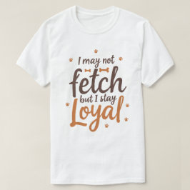 Camiseta Cita Divertida y Leal de Perro - Arte de Canino Ad