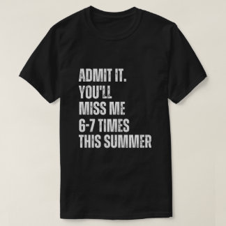 Camiseta Cita Divertida y Sarcástica de Verano 67 Último Dí