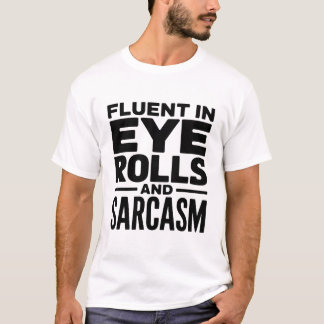 Camiseta Cita Divertida y Sarcástica - Fluido en Rodar los 