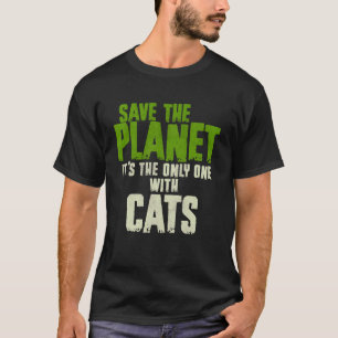 Camiseta Cita Divertida y Sarcástica Medio Ambiente Salva E
