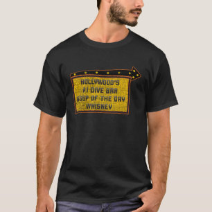 Camiseta Cita el Rótulo Whiskey del Dive Bar de Hollywood