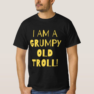 Camiseta Cita el viejo troll gruñón