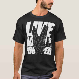 Camiseta Cita en vivo larga y próspera eslogan meme con sil