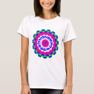 Camiseta Cita espiritual de mayor potencia Diseño Kaleidosc