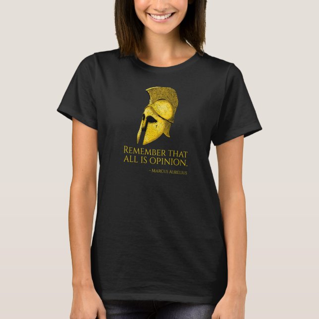 Camiseta Cita Estólica Todo Es Opinión Marcus Aurelius Phil (Anverso)