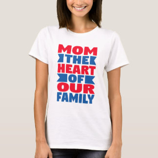 Camiseta Cita familiar: Mamá, corazón - camiseta, taza y ca