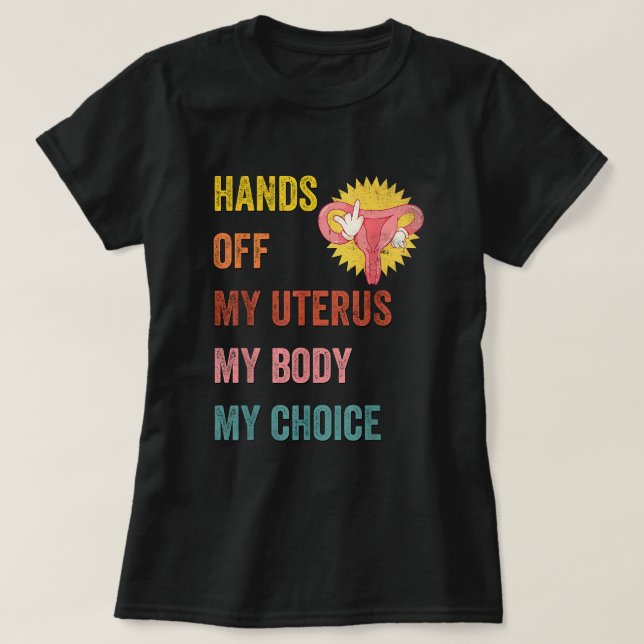 Camiseta Cita feminista divertida deja a mi útero mi cuerpo (Diseño del anverso)