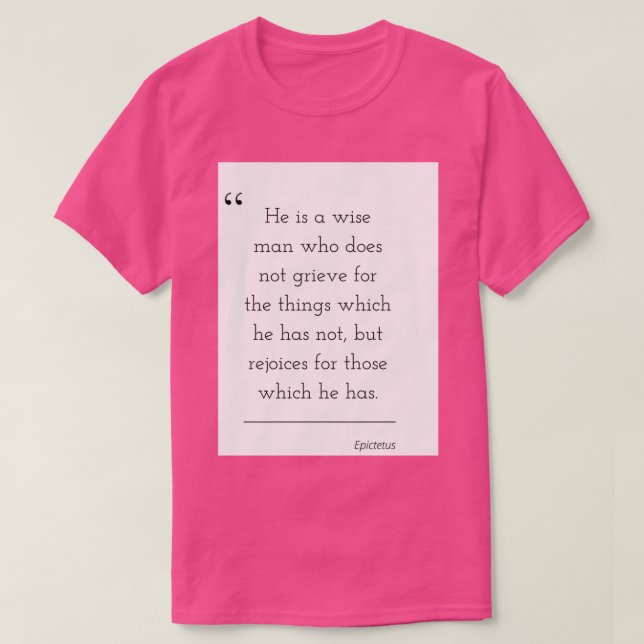 Camiseta Cita filosófica Epictetus 16 (Diseño del anverso)