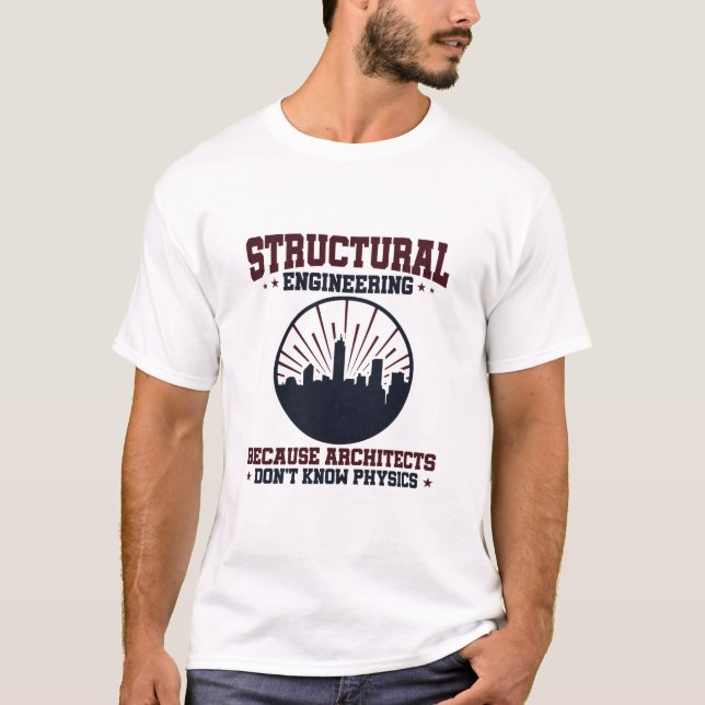 Camiseta Cita física divertida de ingeniero estructural (Anverso)