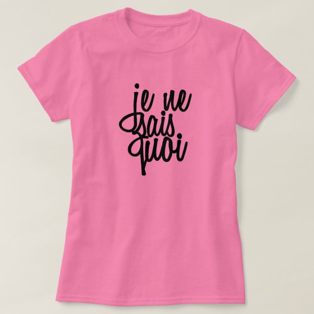 Camiseta Cita francesa "Je Ne Sais Quoi" (Diseño del anverso)