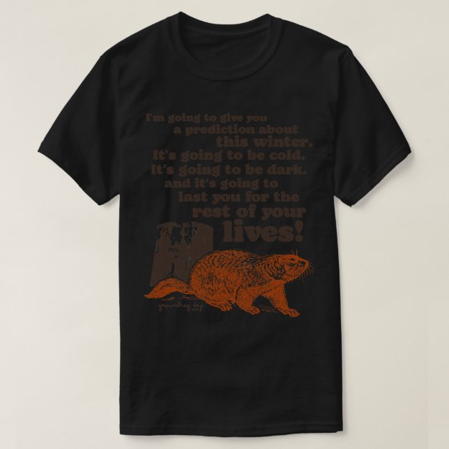 Camiseta Cita fría y oscura del Día del Groundhog (Diseño del anverso)