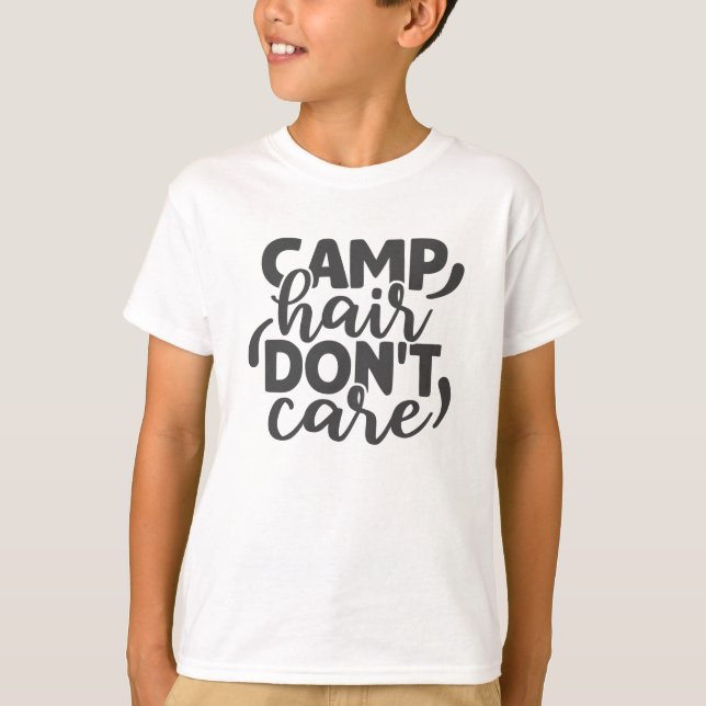 Camiseta Cita graciosa de camping a Camp Hair no le importa (Anverso)