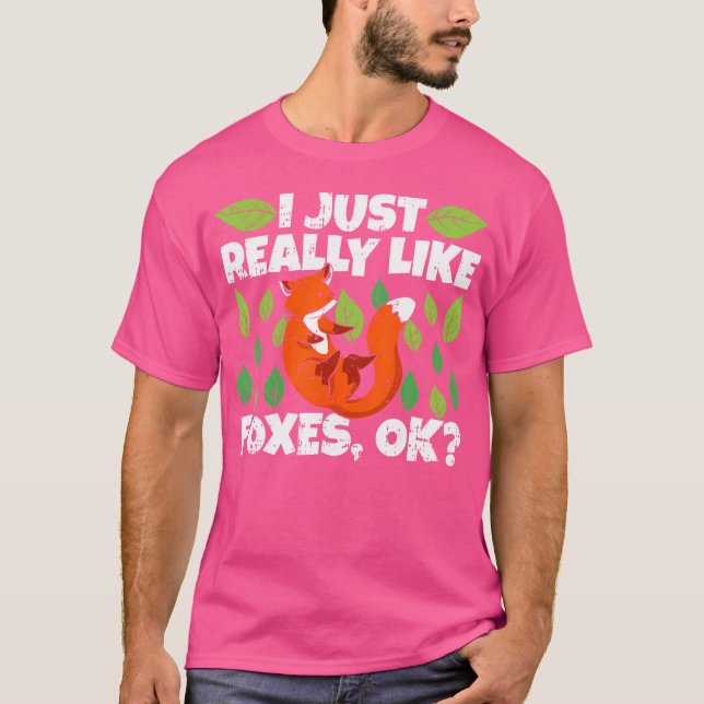 Camiseta Cita graciosa de Fox Lover Que Realmente Me Gusta  (Anverso)