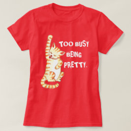 Camiseta Cita graciosa de gato "Demasiado ocupada siendo Bo
