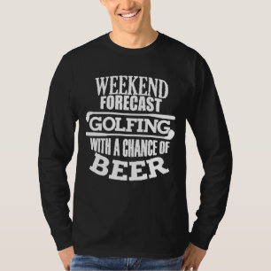 Camiseta Cita Graciosa De Golf Para Hombres Cerveza Semanal