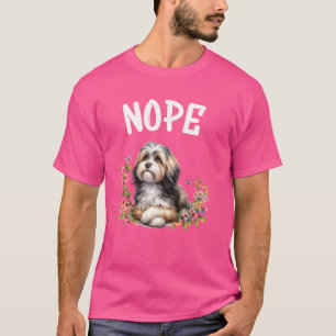Camiseta Cita graciosa de Havanés Nope Lazy Mascota Para Lo