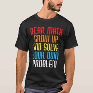 Camiseta Cita Graciosa De Matemáticas Para Chicas Niños Ado