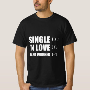 Camiseta Cita graciosa de un solo hombre