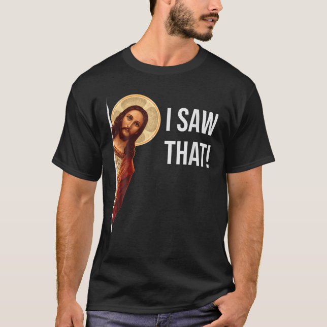 Camiseta Cita Graciosa Jesús Memes II Ve A Ese Cristiano. (Anverso)