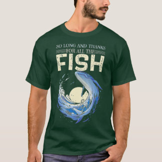 Camiseta Cita Graciosa Tanto Tiempo Y Gracias Por Todo El P