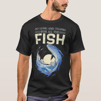 Camiseta Cita Graciosa Tanto Tiempo Y Gracias Por Todo El P