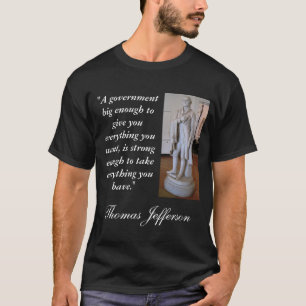 Camiseta Cita grande del gobierno de Thomas Jefferson