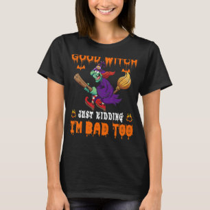 Camiseta Cita Halloween Buena Bruja Sólo Kidding Matding T