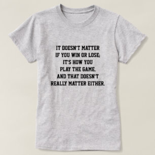 Camiseta Cita Inspiradora antideportiva divertida gana o pi